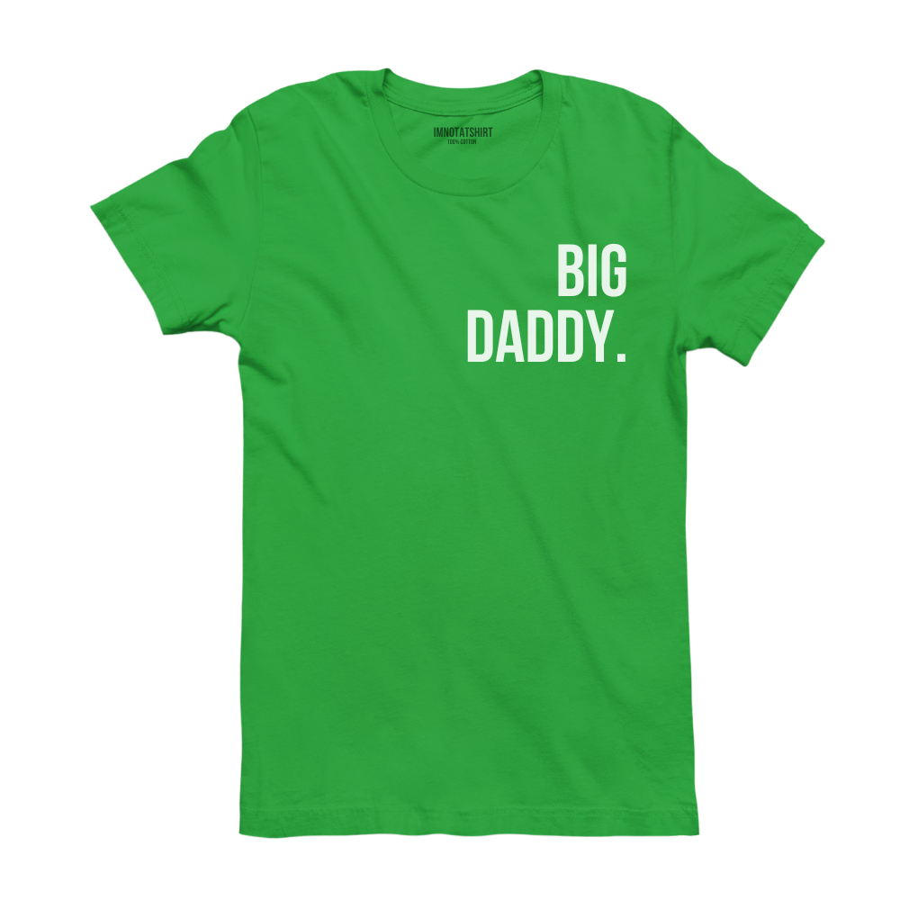 T-Shirt big daddy.