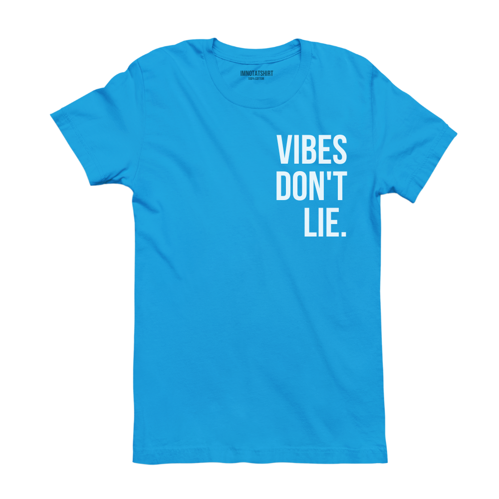 T-Shirt vibes don't lie.