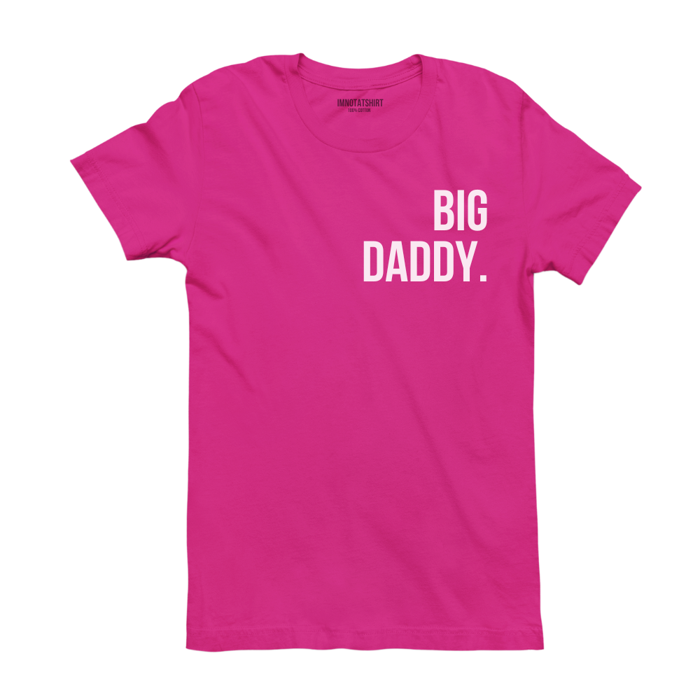 T-Shirt big daddy.