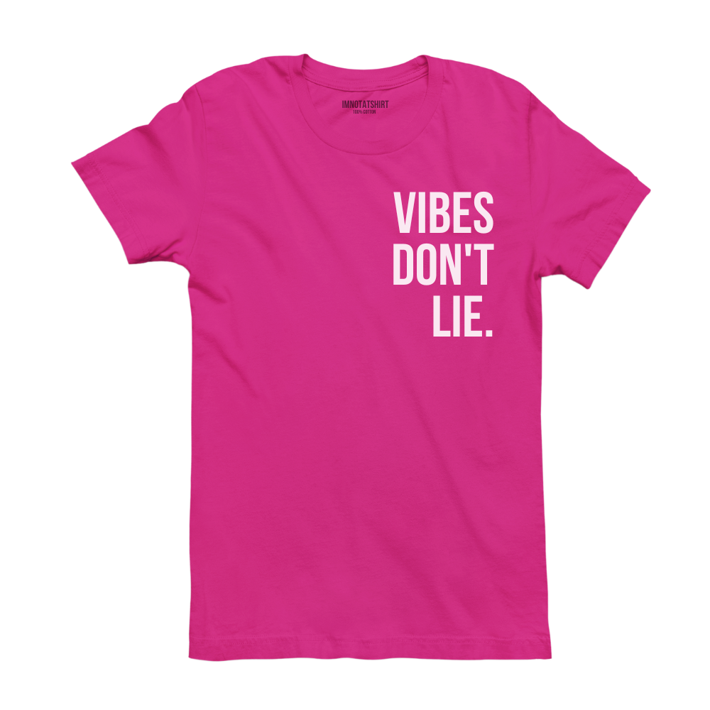 T-Shirt vibes don't lie.