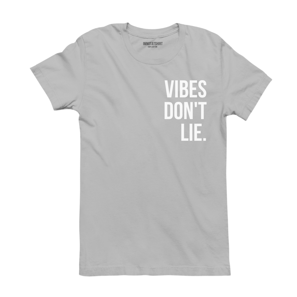 T-Shirt vibes don't lie.